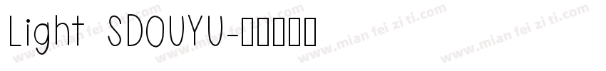 Light  SDOUYU字体转换